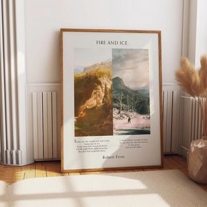Fire And Ice By Robert Frost - Dual Nature Art Poster